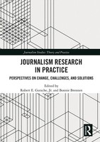 Jr. Robert E. Gutsche (U. A.) | Journalism Research In Practice | Taschenbuch
