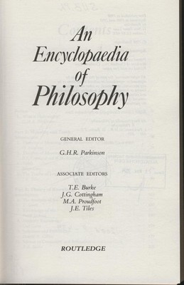 An Encyclopedia of Philosophy Parkinson, G. H. R.: