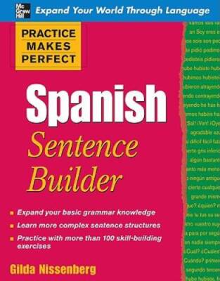 Practice Makes Perfect Spanish Sentence Builder (Practice Makes Perfect  - GOOD