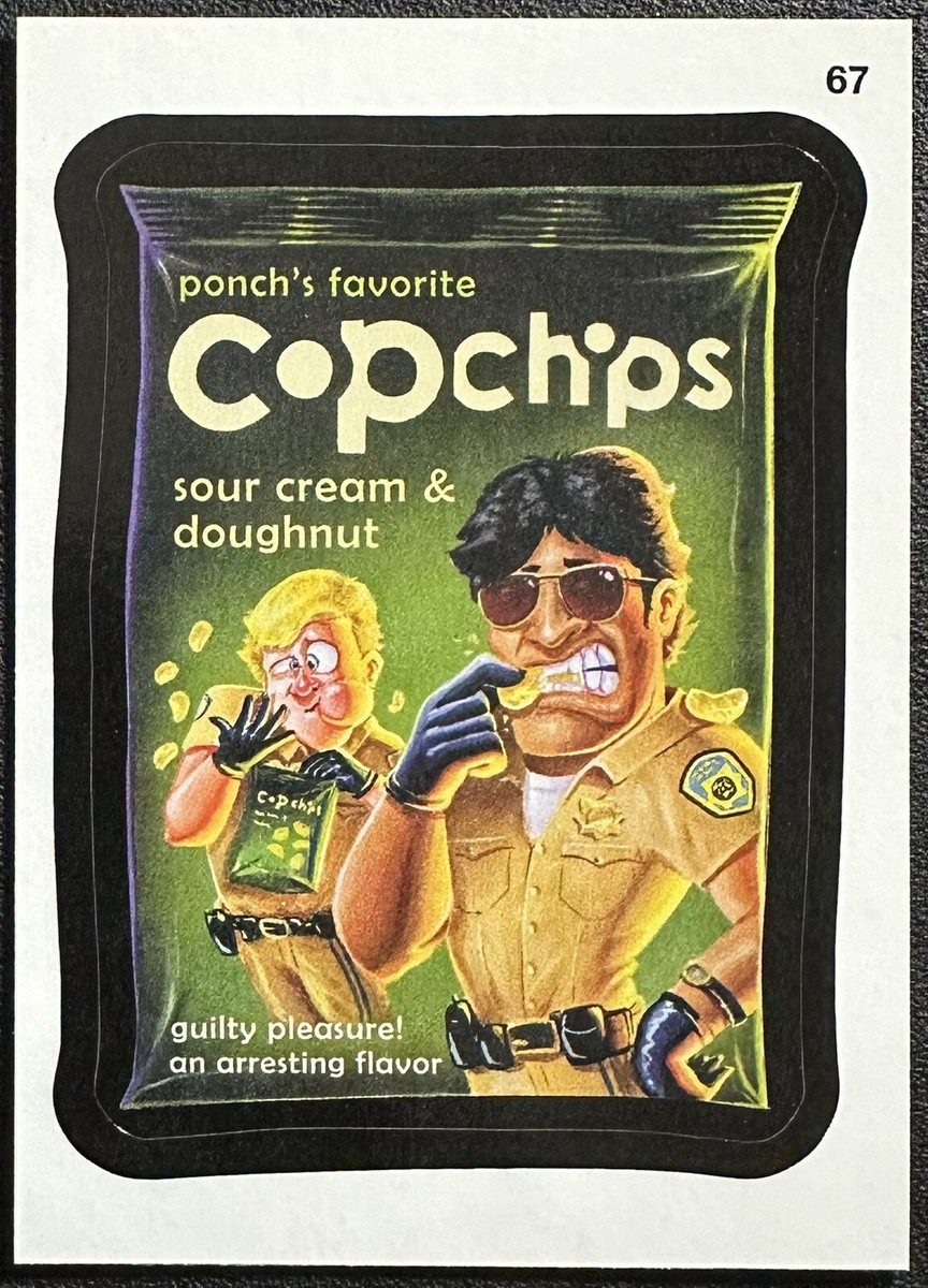 2015 Topps Wacky Packages Sticker #67 COP CHIPS card in Toploader