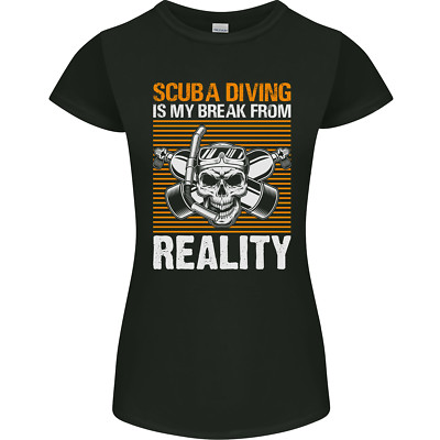Scuba Diving is My Break From Reality Funny Diver Womens Petite Cut T-Shirt