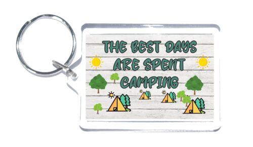 Fun Camping Gift - The Best Days Are Spent Camping  Keyring Birthday Present - Picture 1 of 3