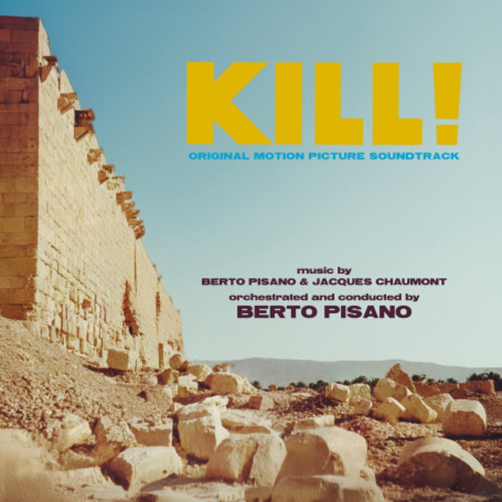 Berto Pisano, Jacques Chaumont Kill! (Original Motion Picture Soundtrack) CD