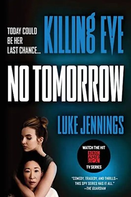 Killing Eve: No Tomorrow (Killing Eve, 2)