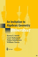 An Invitation To Algebraic Geometry | Karen E. Smith (U. A.) | Taschenbuch | Xvi
