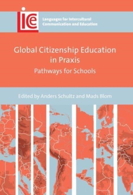 Global Citizenship Education in Praxis by B01 (Hardback Book)