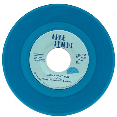 F. C. C.: ''Baby I Want You'' - rare '79 Promotional blue vinyl - plays Near Mint!