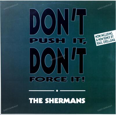 Shermans - Don't Push It, Don't Force It Maxi (VG+/VG+) '