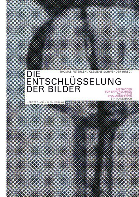 Thumbnail - Die Entschlüsselung Der Bilder Von Thomas Petersen, Clemens Schwender