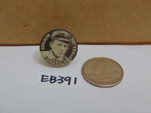 SWEET CAPORAL DAHLEN BROOKLYN SUPERBAS PINBACK  BUTTON RARE BASEBALL ADVERTISING