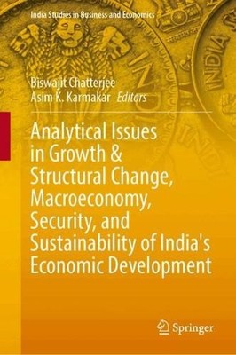 Analytical Issues in Growth & Structural Change, Macroeconomy... - 9789819552412