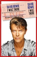 David Bowie I was There: More than 350..., Cossar, Neil