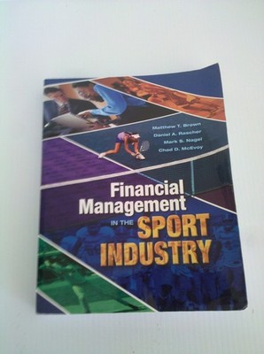 Financial Management in the Sport Industry - paperback Brown, Matthew T|Mcev...