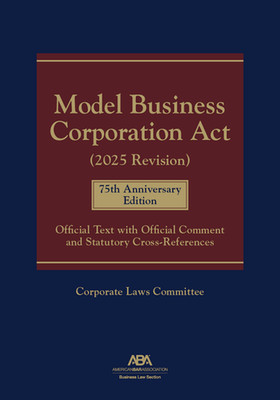 Model Business Corporation Act 2025 Revision 75th Anniversary Edition BRAND NEW