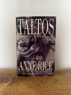 Taltos - Anne Rice - UK 1st edition hardback 1994 - Lives of the Mayfair Witches