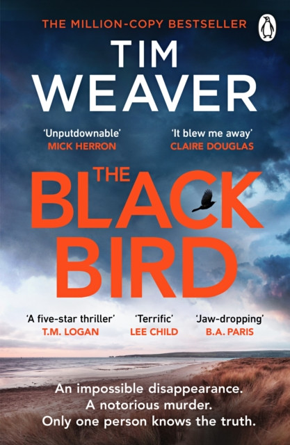 The Blackbird (David Raker Missing Persons 11) by Tim Weaver (Paperback Book)