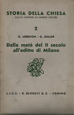 Dalla metà del II secolo all'editto di Milano - G. Lebreton, G. Zeiller [1938]