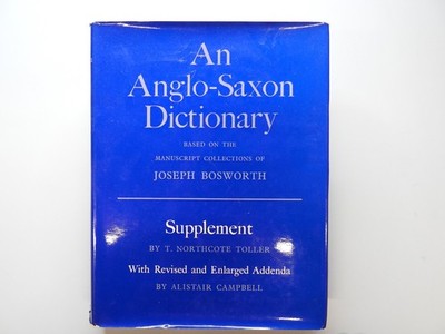 ANGLO-SAXON DICTIONARY with SUPPLEMENT hardcover
