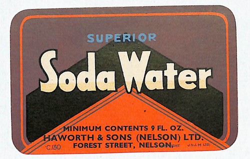 Superior Soda Water Haworth & Sons Original Label Nelson, England VGC Scarce
