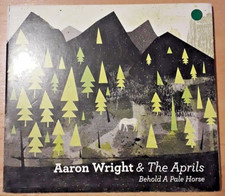 AARON WRIGHT AND THE APRILS BEHOLD A PALE HORSE (E19) 5 Track Promo CD Single Ca