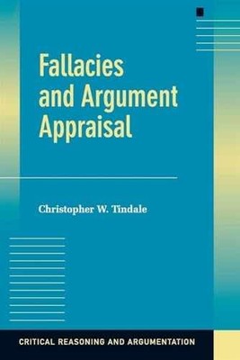 Fallacies and Argument - Paperback, by Tindale Christopher W. - Very Good