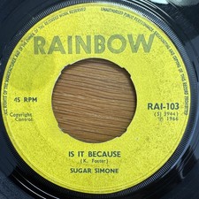 SUGAR SIMONE Is It Because I Want To Know RAINBOW RAI103 1966