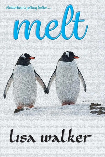 Lisa Walker | Melt | Taschenbuch | Englisch (2018) | Kartoniert / Broschiert-image