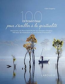 100 destinations pour séveiller à la spiritualité ... | Buch | Zustand sehr gut