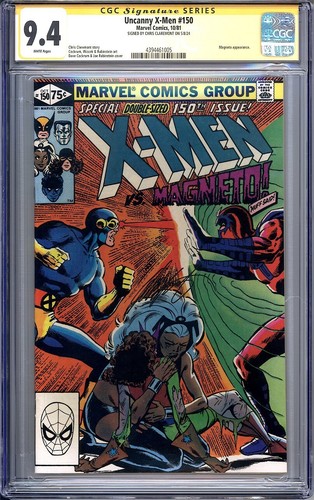 UNCANNY X-MEN #150 - CGC 9.4 - Signed by Chris Claremont. Marvel 10/81