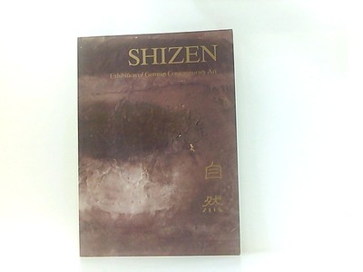 Shizen. Exhibition of German Contemporary Art. Toto super space Tokyo. Japanese-