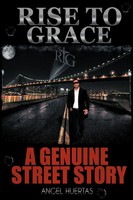 Angel Huertas | Rise To Grace | Taschenbuch | Englisch (2011) | AuthorHouse
