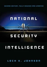 National Security Intelligence - Paperback By Johnson, Loch K. - VERY GOOD