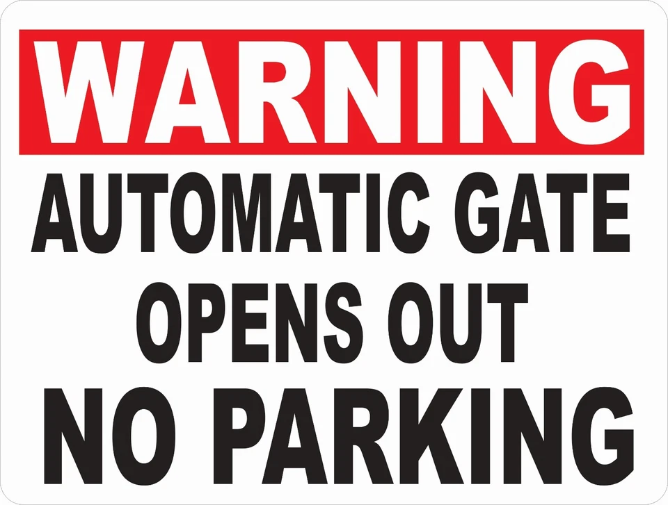 SIGNS BY SALA GRAPHICS Warning Automatic Gate Opens Out No Parking Sign. Size Options. Accidents Injury