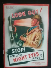 "LOOK OUT" , BOOKLET ON NIGHT VISION , HE WHO SEE'S FIRST LIVES LONGEST W WAR II