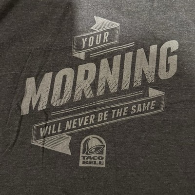 Taco Bell Ringer Tee Men s XL Morning Will Be The Same