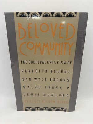 Beloved Community   Casey Nelson Blake   Brand New Sealed Paperback