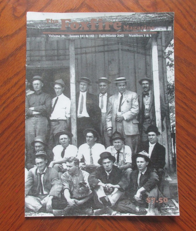 The Foxfire Magazine Vol. 36, Issues 141&142, Fall/Winter 2002, Numbers 3&4