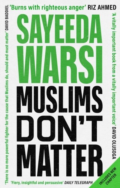 Muslims Don't Matter by Sayeeda Warsi Paperback