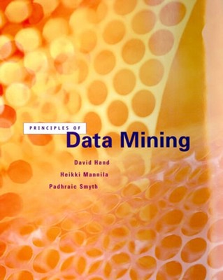 Principles of Data Mining Padhraic, Hand, David J., Mannila, Heik