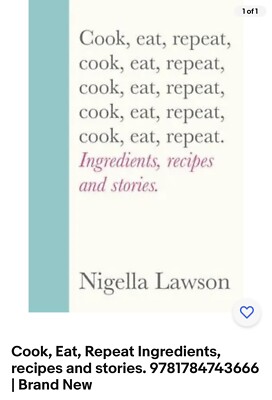 Nigella Lawson Kochen Essen Wiederholen Zutaten Rezepte und Geschichten Hardcover Buch