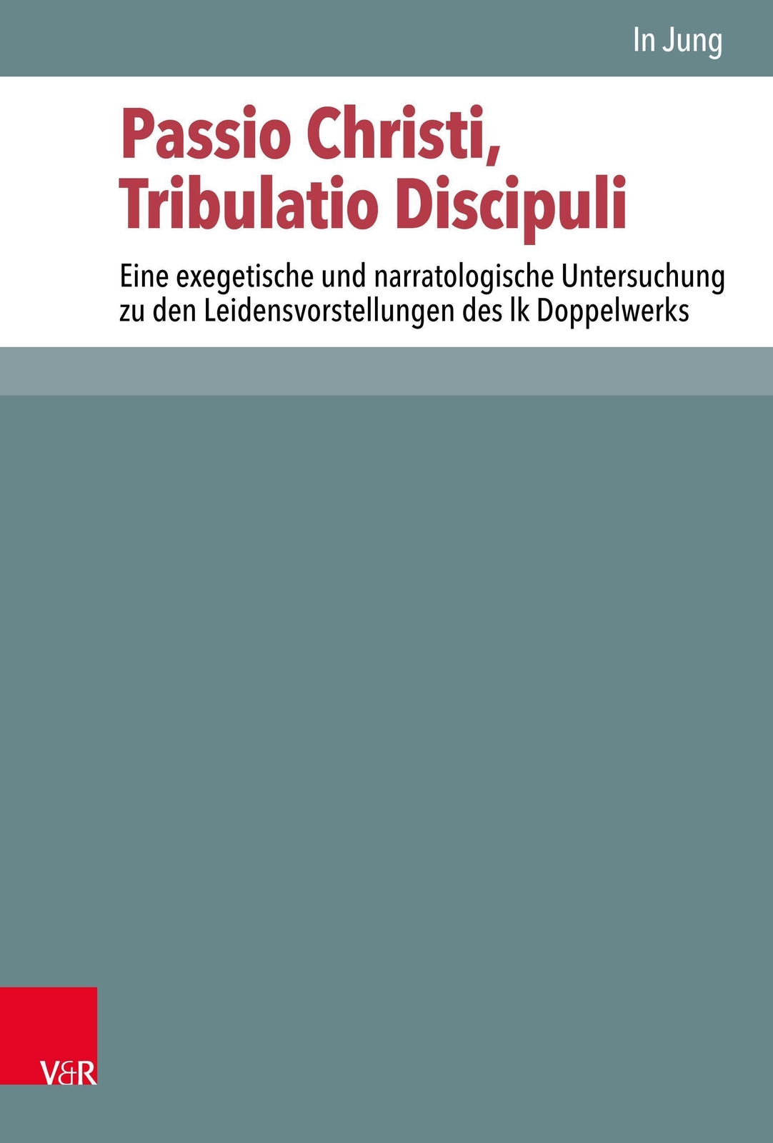 Passio Christi, Tribulatio Discipuli In Jung