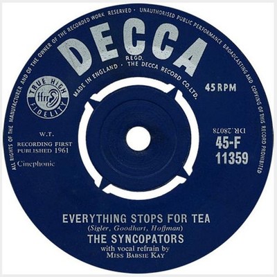 The Syncopators  - Everything Stops For Tea / If I Had A Talking Picture Of Y...