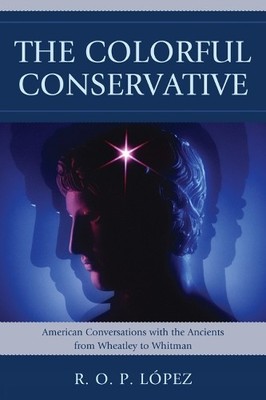 The Colorful Conservative - 9780761856276