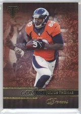 2014 Topps Triple Threads Julius Thomas #67 0a3
