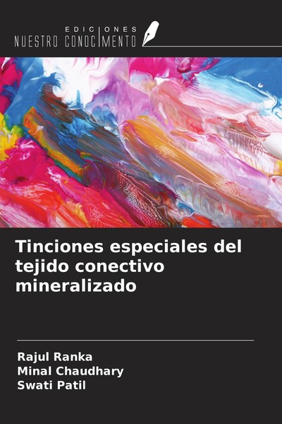 Rajul Ranka (U. A.) | Tinciones Especiales Del Tejido Conectivo Mineralizado-image