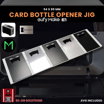 EufyMake E1 UV Printer Jig | Metal Credit Card Bottle Opener Template