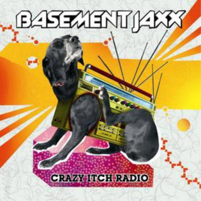 Basement Jaxx Crazy Itch Radio (CD) Album