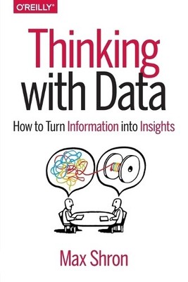 Max Shron Thinking with Data (Paperback) (UK IMPORT)
