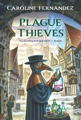 Plague Thieves | Caroline Fernandez | englisch