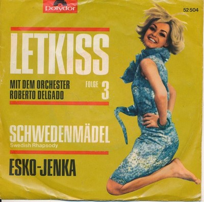 Letkiss Folge3 - Orchester Roberto Delgado -Polydor 52504 Single 7'' Vinyl 158/19